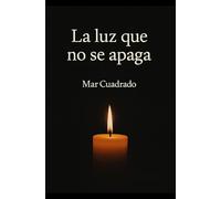La luz que no se apaga