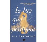 La luz que perdimos (SUMA)