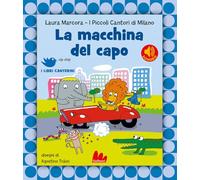 La macchina del capo (Cip chip. I libri canterini)