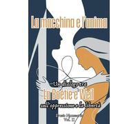 La macchina e l’anima: Un dialogo tra La Boétie e Weil sull’oppressione e la libertà (Eresie Necessarie)