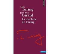 La Machine de Turing (Points Sciences)