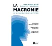 La Macronie Ou Le Nouveau Monde Au Pouvoir (ebook)