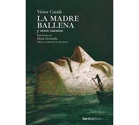 La madre ballena y otros cuentos (Ilustrados)