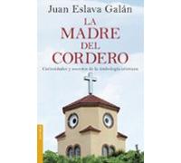 La Madre Del Cordero: Curiosidades Y Secretos De La Simbologia Cristia