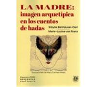 La Madre: Imagen Arquetípica En Los Cuentos De Hadas