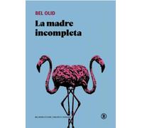 La madre incompleta