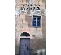 La madre (Raichinas) | Grazia Deledda