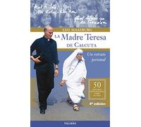 La Madre Teresa de Calcuta: Un retrato personal (Palabra hoy)