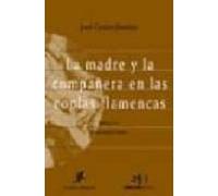 la madre y la compañera en las coplas flamencas