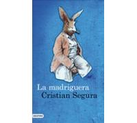 La madriguera