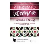 La Madrugada Del Diablo Y Otros Relatos (vi Premio Literario Ciudad De