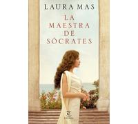 La maestra de Sócrates (ESPASA NARRATIVA)