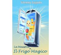 La maestra e il frigo magico