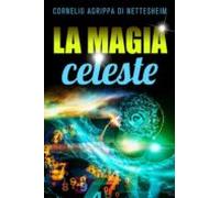 La Magia Celeste (ebook)