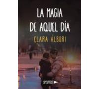 La Magia De Aquel Día