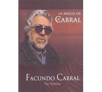 LA MAGIA DE CABRAL. FACUNDO CABRAL