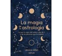 La Magia De La Astrología