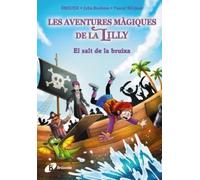 LA MAGIA DE LA LILLY 2 EL SALT DE LA BRUIXA | Knister, Julia Boheme