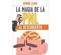La magia de la PNL al descubierto