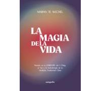 La Magia De La Vida