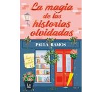 La Magia De Las Historias Olvidadas (ebook)