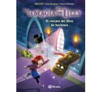 La Magia De Lilly 1. El Rescate Del Libro De Hechizos