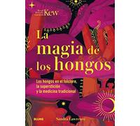 La magia de los hongos (NATURALEZA)