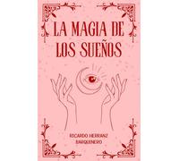 LA MAGIA DE LOS SUEÑOS