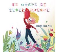 La magia de tener duende (SIN COLECCION)