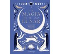 La Magia De Tu Año Lunar