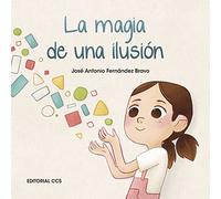 LA MAGIA DE UNA ILUSIÓN: 9 (Valorandia)