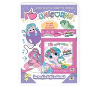 La magia degli unicorni-Magico bagnetto. I love unicorns. Activity book. Con adesivi. Ediz. a colori