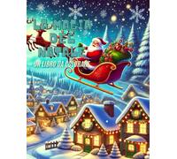 La Magia del Natale: Un Libro da Colorare