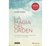 La magia del orden : herramientas para ordenar tu casa-- ¡y tu vida!: 1
