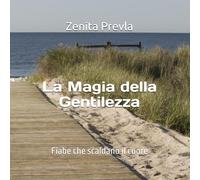 La Magia della Gentilezza