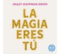 La magia eres tú