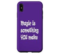 La Magia es Algo Que Haces Cita inspiradora Carcasa para iPhone XS MAX