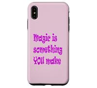 La Magia es Algo Que Haces Cita inspiradora Carcasa para iPhone XS MAX