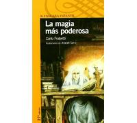 LA MAGIA MAS PODEROSA