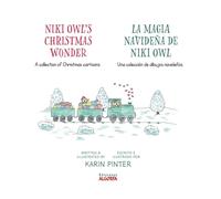 LA MAGIA NAVIDEÑA DE NIKI OWL NIKI OWL'S CHRISTMAS WONDER | Karin Pinter
