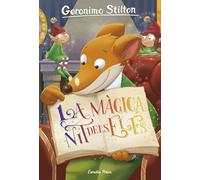 La màgica nit dels elfs: 67 (GERONIMO STILTON. ELS GROCS)