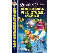 La mágica noche de las estrellas danzantes: Cosmorratones 8 (Geronimo Stilton)
