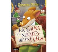 La mágica noche de los elfos: Geronimo Stilton 67