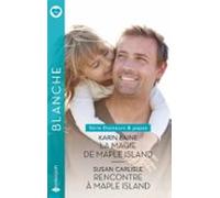 La Magie De Maple Island - Rencontre À Maple Island (ebook)
