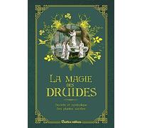 La magie des druides: Secrets et symbolique des plantes sacrées (LES PETITS PRECIEUX RUSTICA)