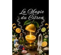 La Magie Du Citron