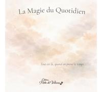 La Magie du Quotidien (Instants de Magie)