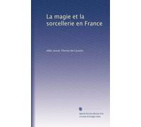 La magie et la sorcellerie en France
