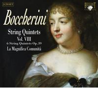 La Magnifica Comunita - BOCCHERINI: Quintets opus 39 Vol. 8 with double bass
