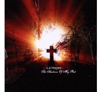 La Magra - The Shadows Of My Past